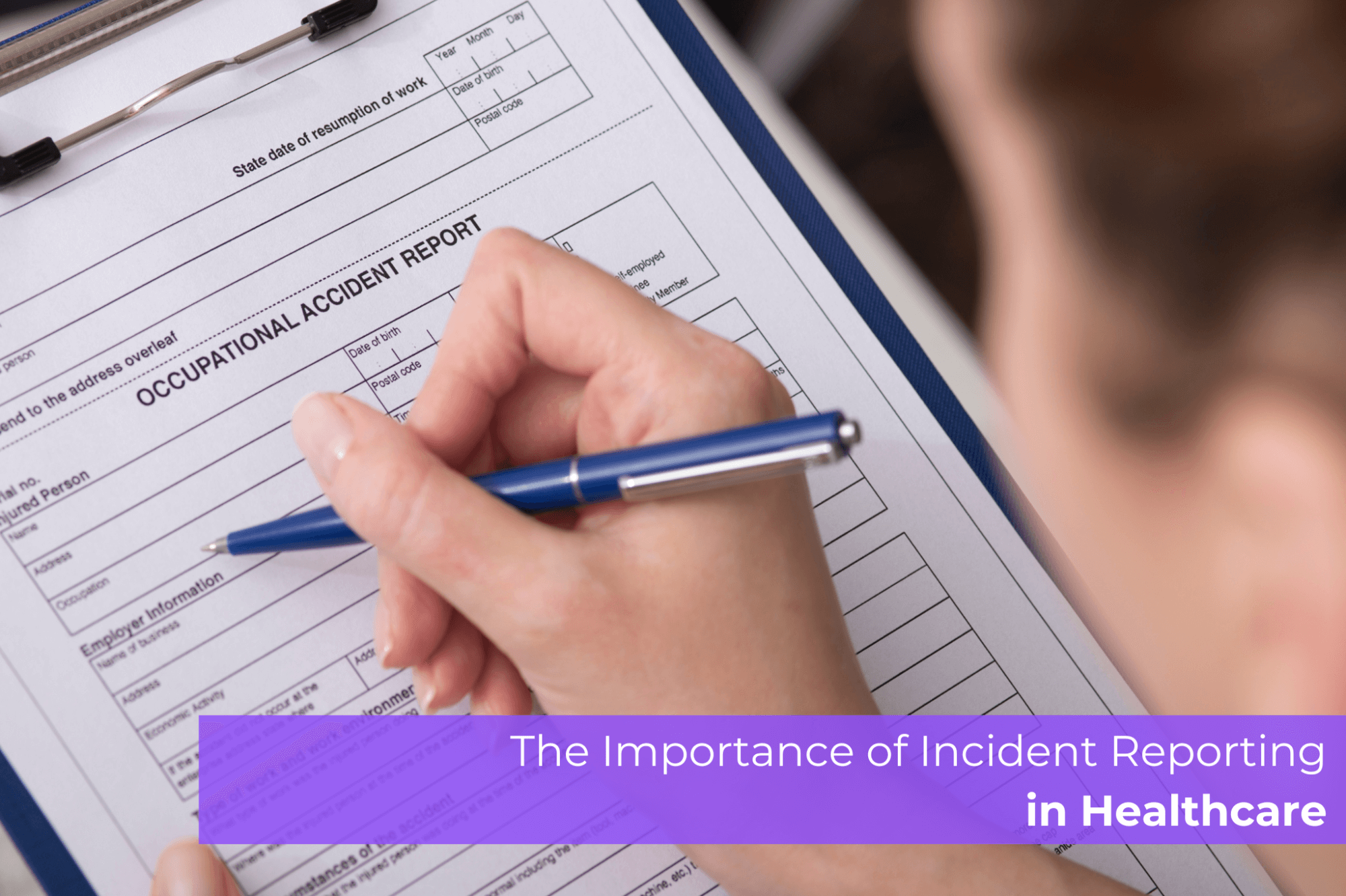 The Importance of Incident Reporting in Healthcare